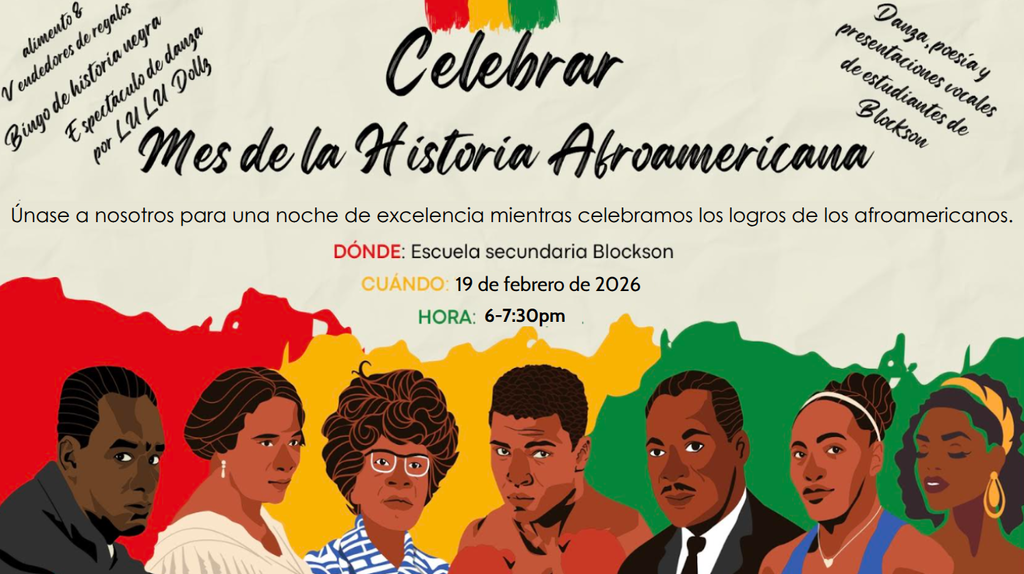 Spanish flyer inviting families to a Black History Month celebration at Blockson Middle School. Details in caption.