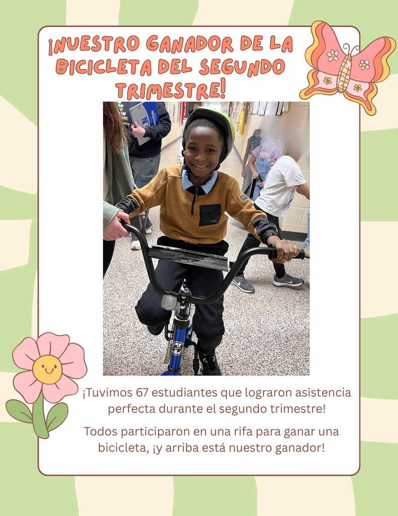 Our 2nd Trimester Perfect Attendance Raffle Winner. - Spanish