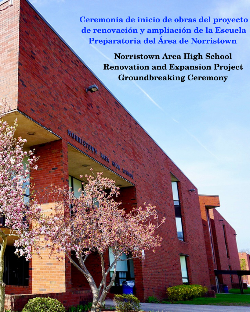 Norristown Area High School building with text overlayed "Norristown Area High School Renovation and Expansion Project Groundbreaking Ceremony"