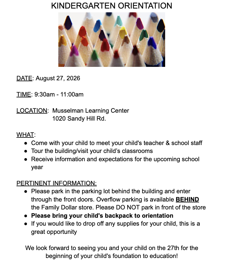 A flyer describing the Kindergarten Orientation at Musselman Learning Center. See caption.