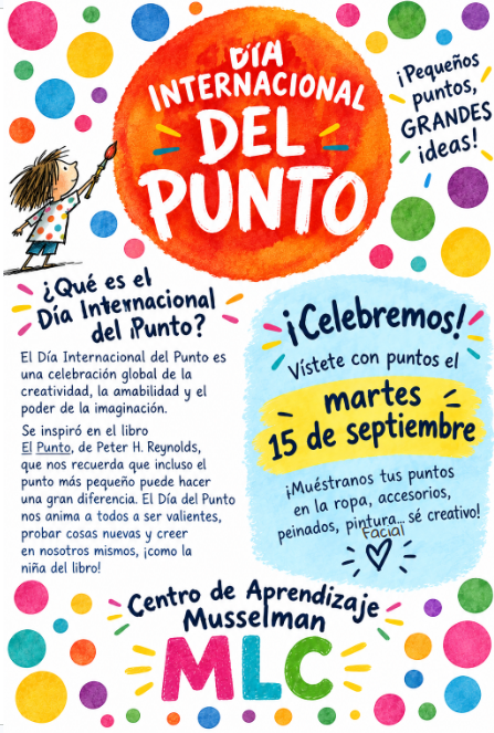 A colorful flyer in the style of Peter H. Reynolds describing International Dot Day in Spanish. Information in the caption.