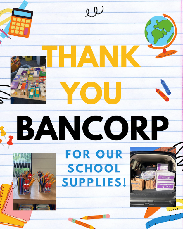 "Thank You Bancorp for our school supplies"