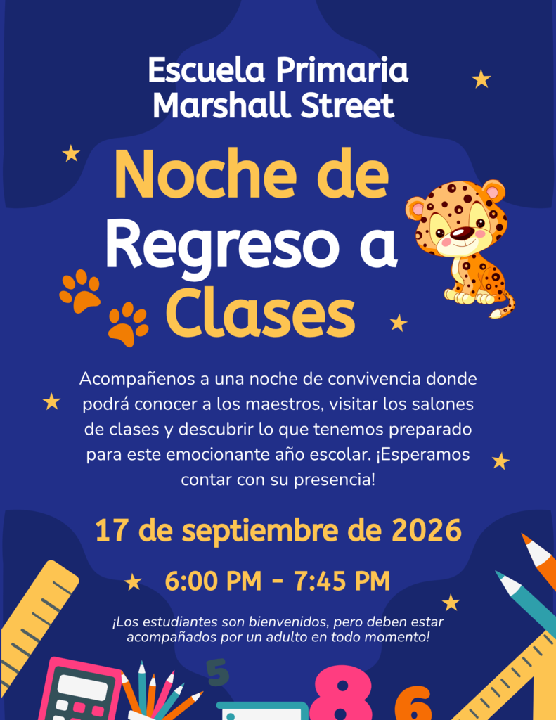 Escuela Primaria Marshall Street Noche de Regreso a Clases