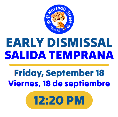 Early Dismissal, Friday, September 18 at 12:20pm