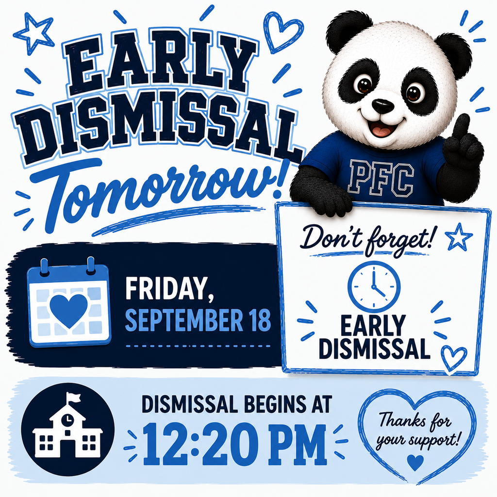Early dismissal is tomorrow.
