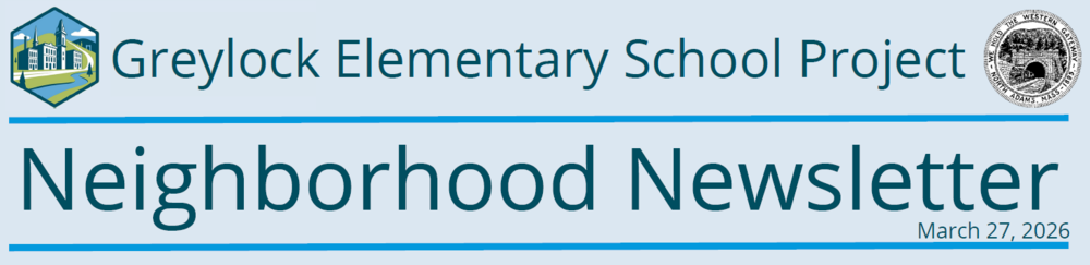Greylock Elementary School Project: Neighborhood Newsletter, March 27, 2026