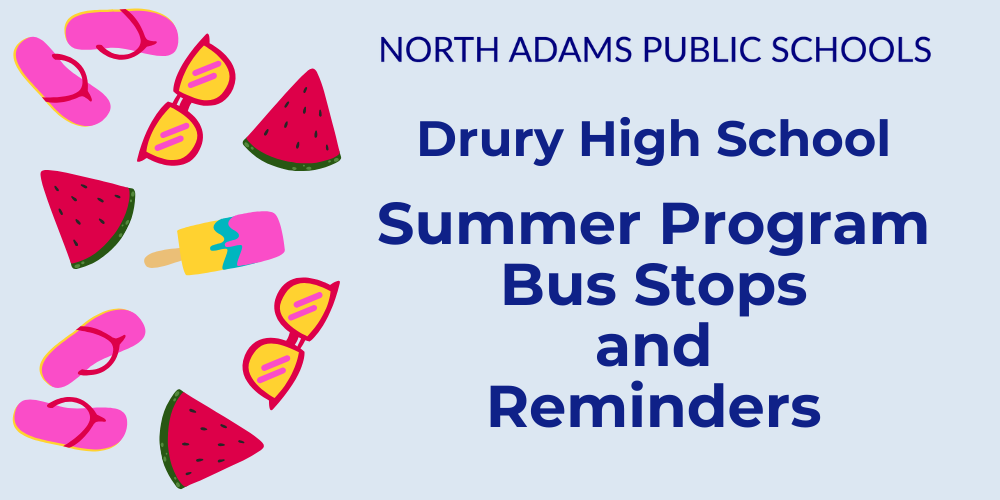 DHS Summer Program Bus Stops and Reminders