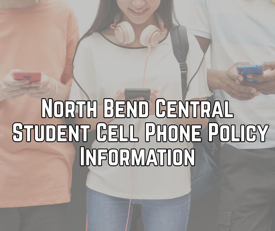 Cell phone Policy Information