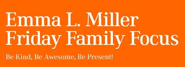 Friday Family Focus 5/15