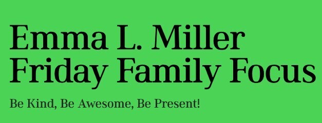 Friday Family Focus 6/5