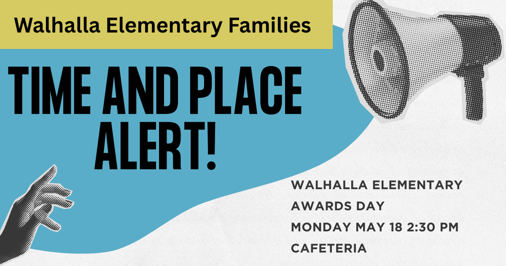 Time alert awards 2:30 pm Monday in the walhalla cafeteria