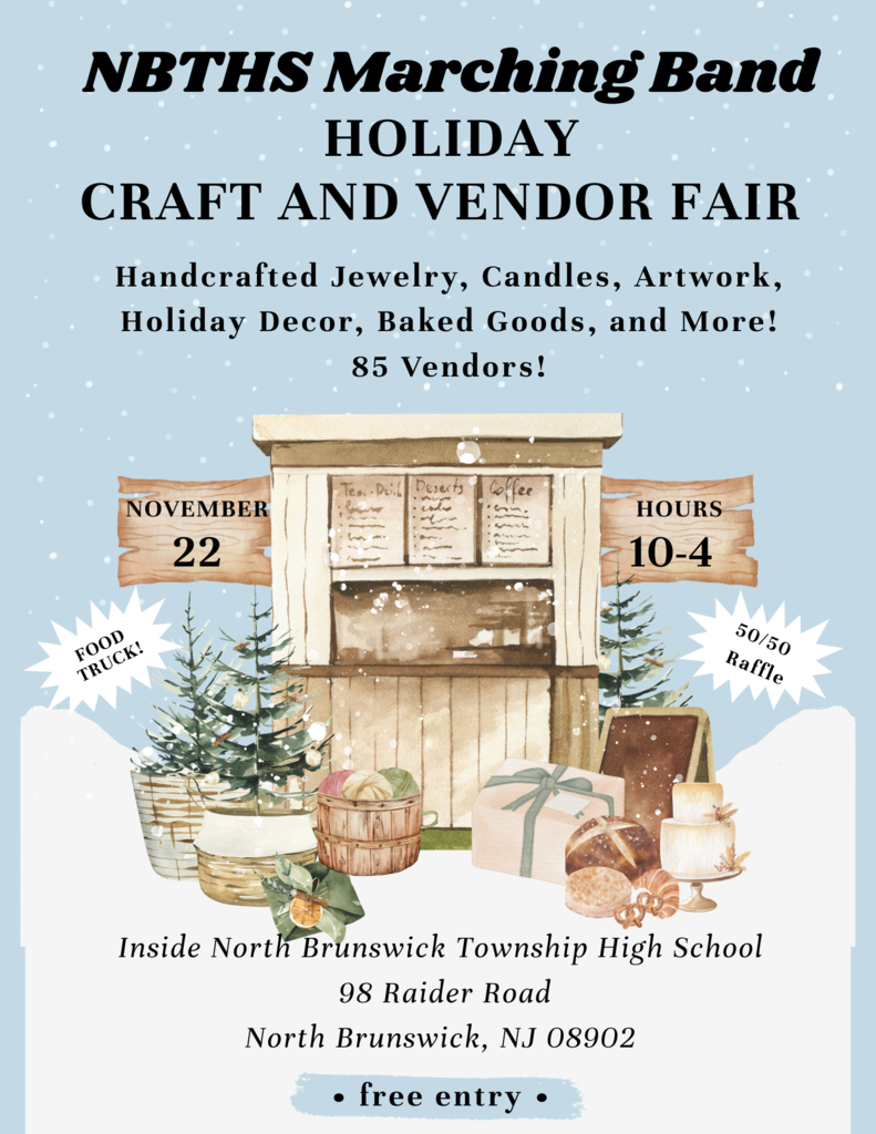 A craft fair hosted by the NBTHS Raider Marching Band Parents on November 22 from 10am-4pm with over 85 vendors - including crafts, holiday decor, artwork, candles, and food trucks.