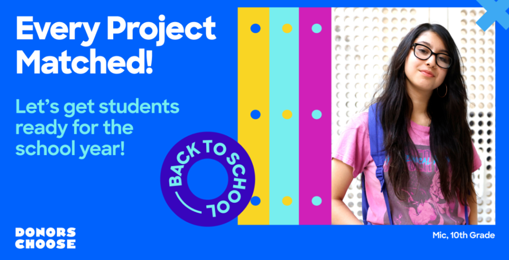 Donors Choose Back to school graphic- every project is matched today.  Please donate to a Thunderbird Classroom.