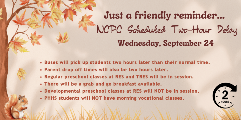graphic with information for the scheduled two-hour delay on Wednesday, September 24