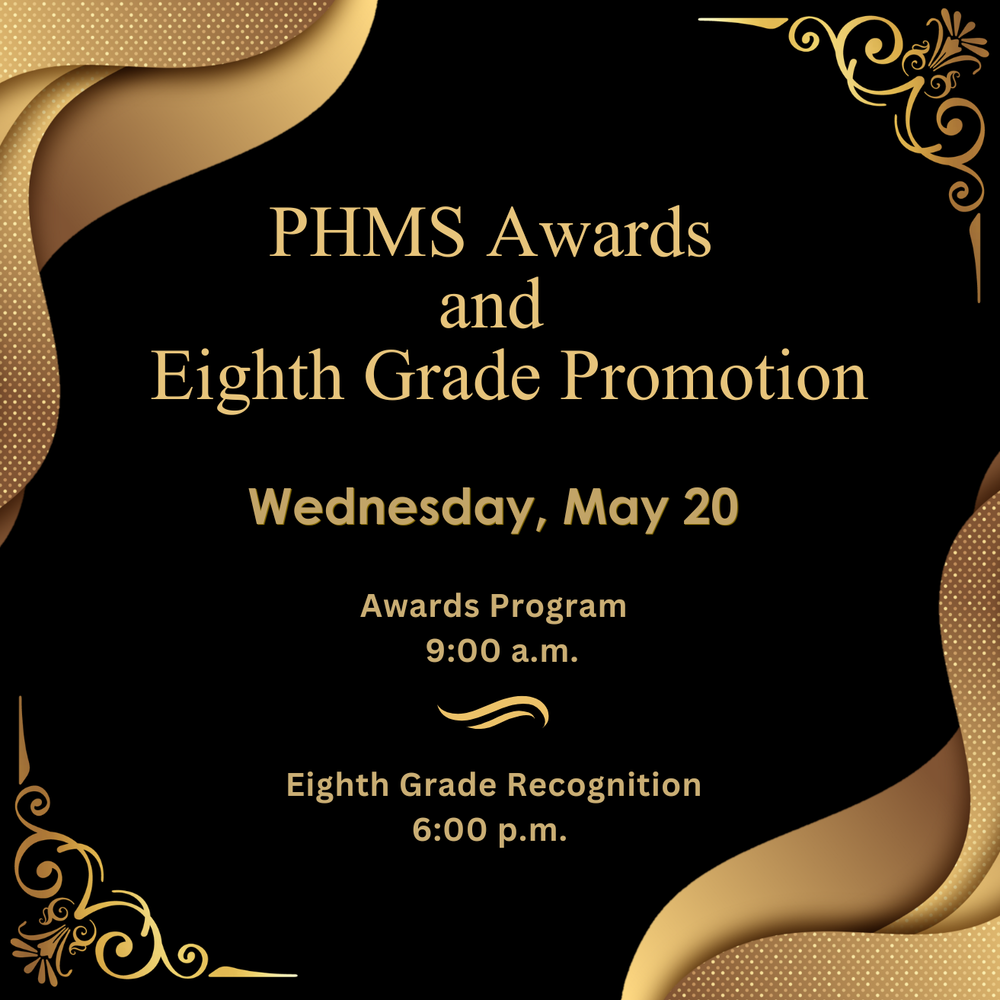 graphic with gold trim and information for the awards program and eighth grade promotion on Wednesday, May 20