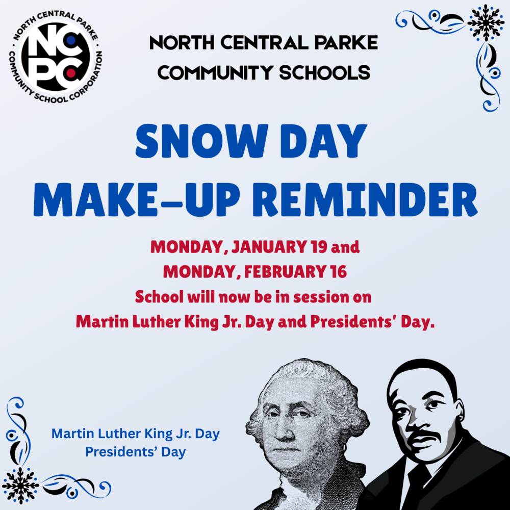graphic with clipart of George Washington and Martin Luther King and information for the snow day make up days of January 19 and February 16