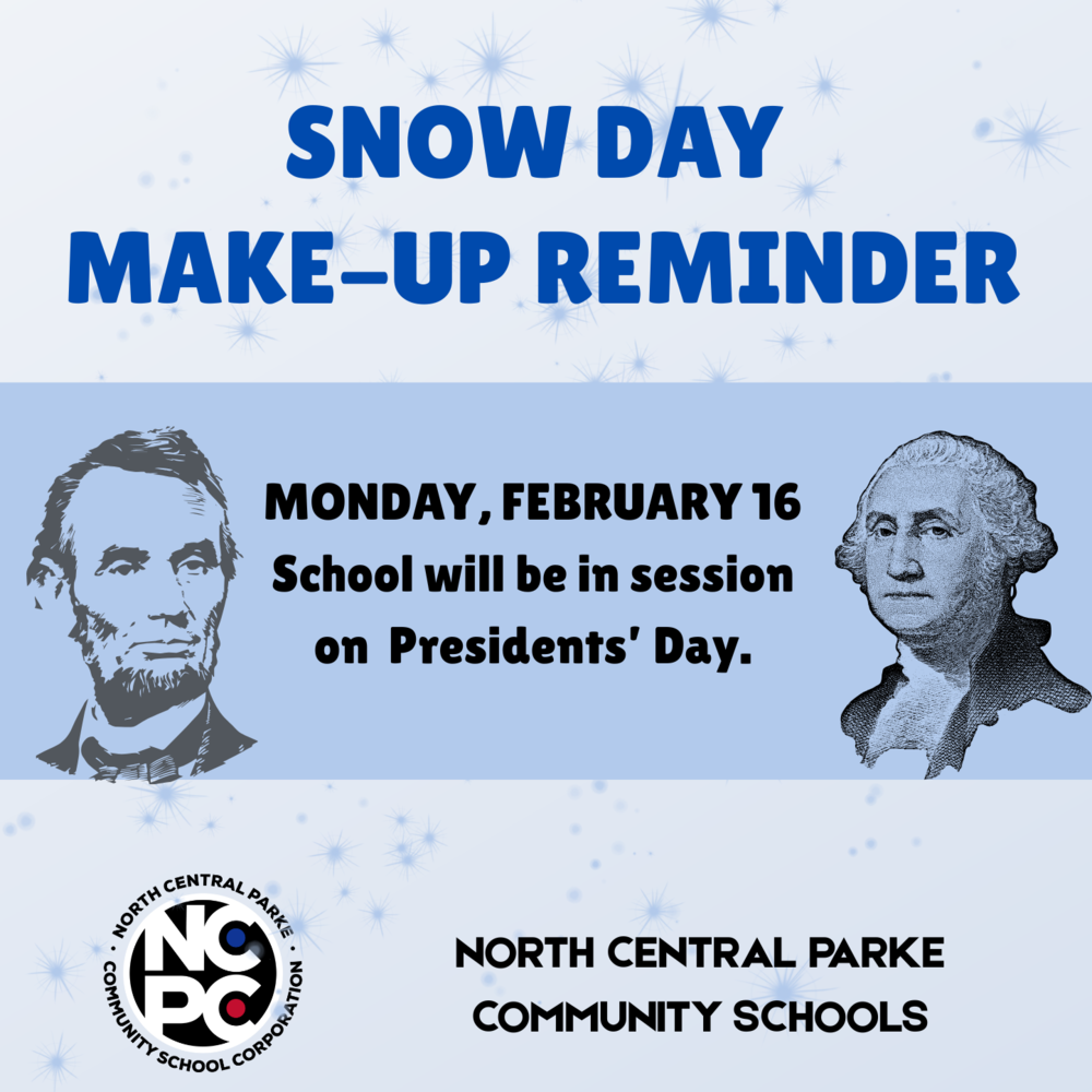 graphic with clipart of Abraham Lincoln and George Washington and a reminder that school will be in session on Monday, February 16