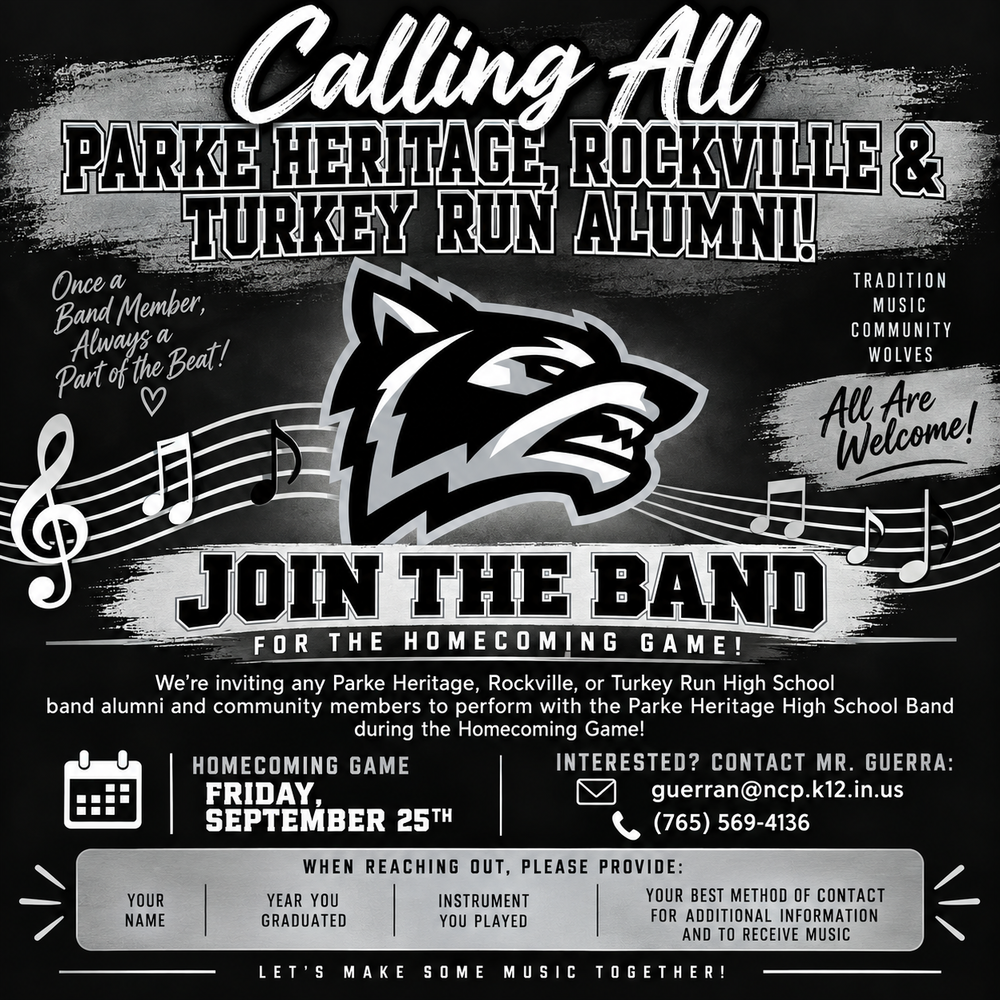 Black-and-white promotional graphic inviting Parke Heritage, Rockville, and Turkey Run High School band alumni and community members to perform with the Parke Heritage High School Band at the Homecoming Game on Friday, September 25th. The design features a large wolf mascot, musical notes and staff lines, paint-brush textures, and bold athletic-style lettering. Text encourages former band members to join the band and says, “Once a Band Member, Always a Part of the Beat!” Contact information for Mr. Guerra is provided, along with a request for interested participants to provide their name, graduation year, instrument played, and preferred contact method.
