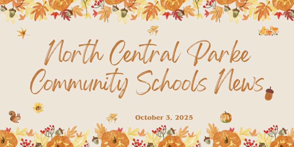 graphic with fall leaves and clipart and the words North Central Parke Community Schools News October 3, 2025