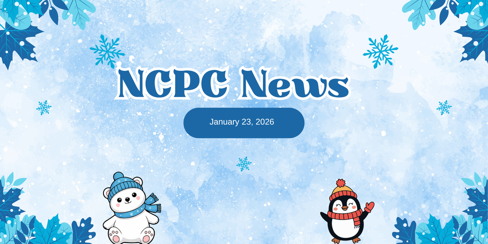 graphic with a winter scene, clipart of a bear and penguin and the words NCPC News and January 23, 2026