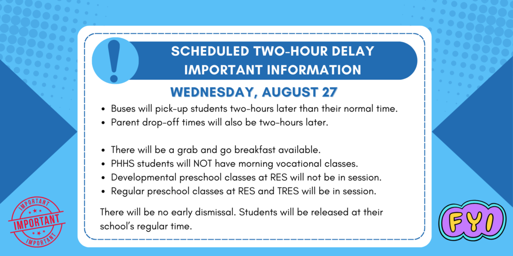 graphic with information for the scheduled two-hour delay on Wednesday, August 27