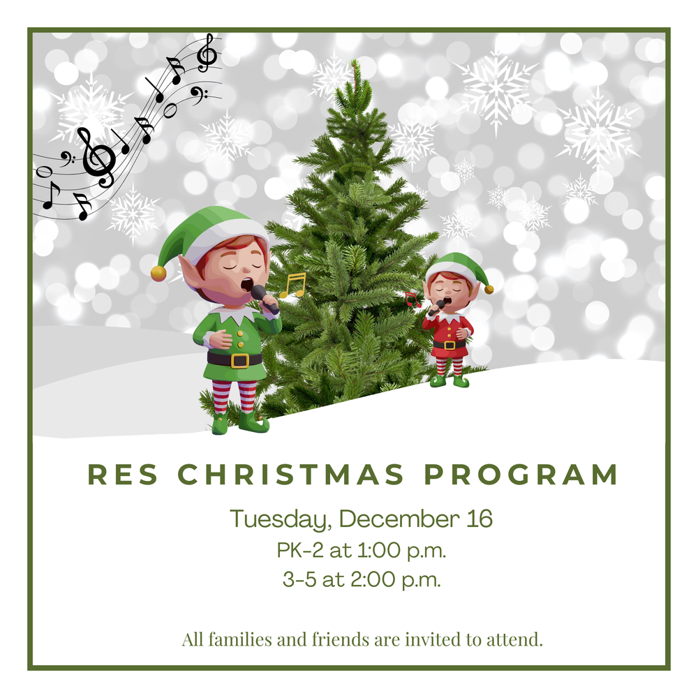 graphic with a Christmas tree and elves and information for the RES Christmas Progra on Tuesday, December 16