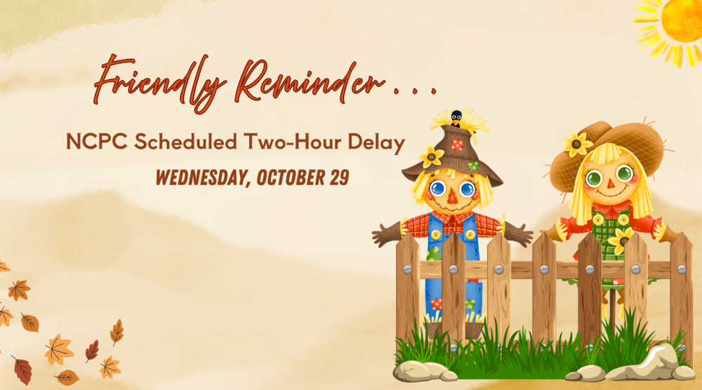 graphic with two scarecrows standing behind a fence with information for the two-hour delay on Wednesday, October 29