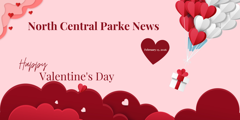 graphic with Valentine hearts and the words North Central Parke News Happy Valentine's day