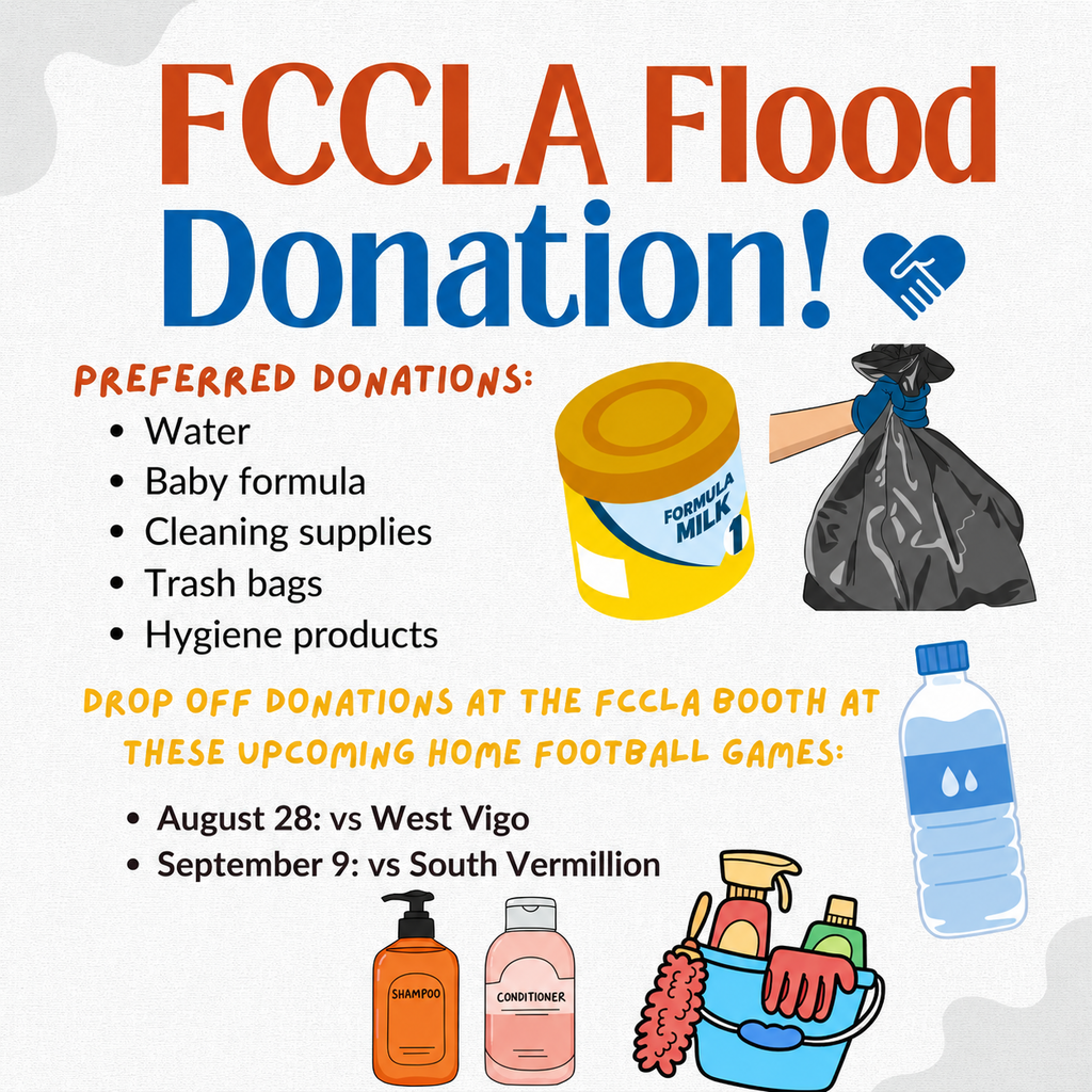 Square FCCLA flood donation flyer featuring a large “FCCLA Flood Donation!” headline. The flyer lists preferred donations including water, baby formula, cleaning supplies, trash bags, and hygiene products. It provides drop-off information for the FCCLA booth at home football games on August 28 versus West Vigo and September 9 versus South Vermillion. Illustrations of a formula container, trash bag, water bottle, shampoo, conditioner, and cleaning supplies surround the text.