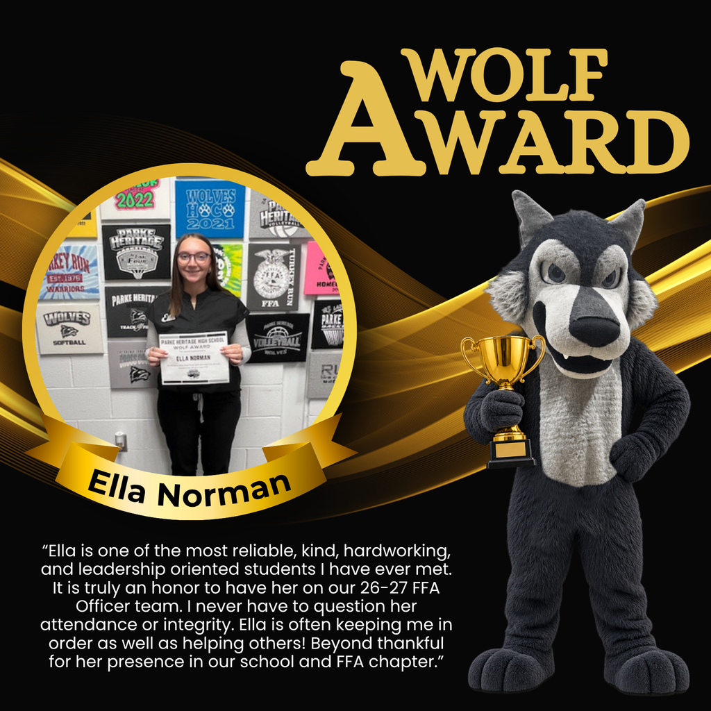 Wolf Award Graphic for Ella Norman with a write up from a staff member about why she deserves the wolf award.