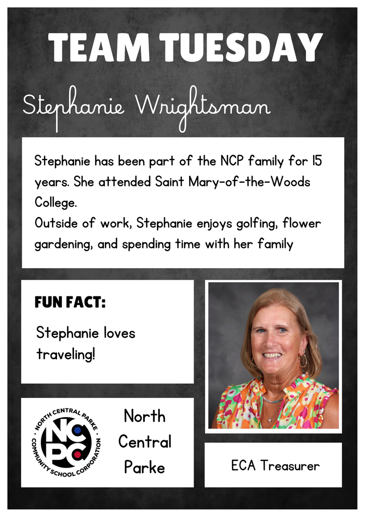 Team Tuesday graphic featuring Stephanie Wrightsman. The graphic includes her portrait, name, and information stating that she has been part of the North Central Parke family for 15 years and attended Saint Mary-of-the-Woods College. She enjoys golfing, flower gardening, and spending time with family. Her fun fact is that she loves traveling. She serves as the ECA Treasurer for North Central Parke.