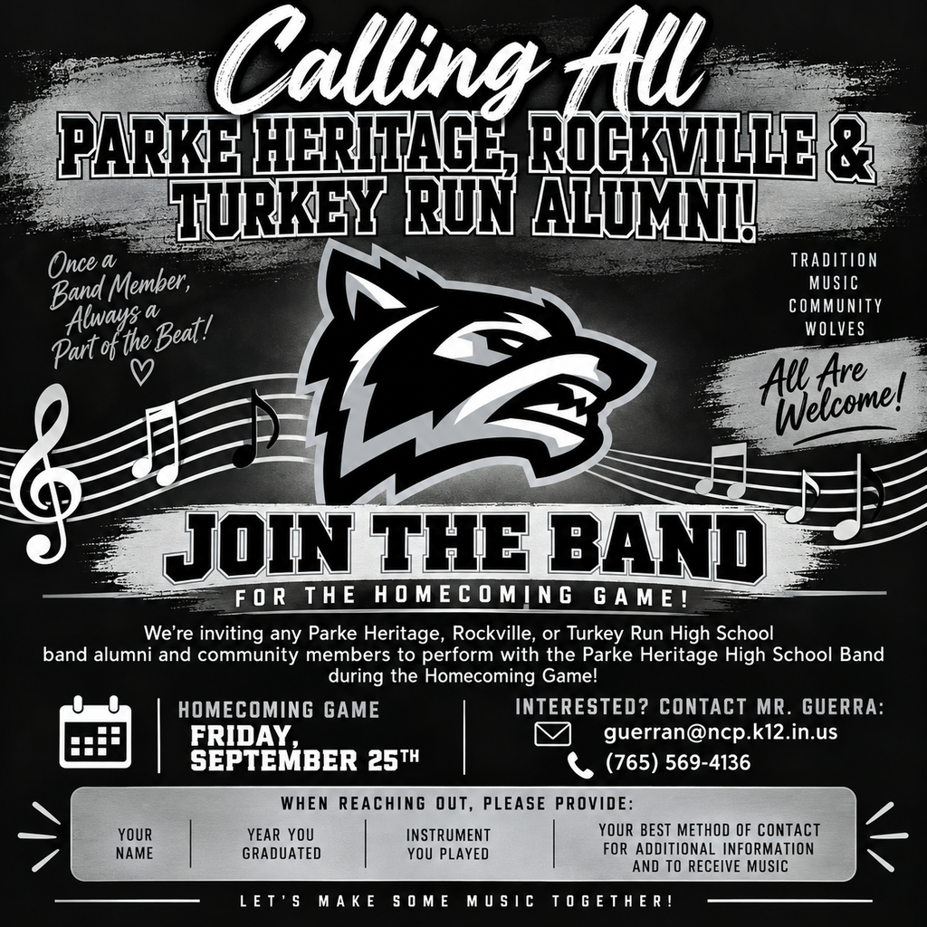 Black-and-white promotional graphic inviting Parke Heritage, Rockville, and Turkey Run High School band alumni and community members to perform with the Parke Heritage High School Band at the Homecoming Game on Friday, September 25th. The design features a large wolf mascot, musical notes and staff lines, paint-brush textures, and bold athletic-style lettering. Text encourages former band members to join the band and says, “Once a Band Member, Always a Part of the Beat!” Contact information for Mr. Guerra is provided, along with a request for interested participants to provide their name, graduation year, instrument played, and preferred contact method.