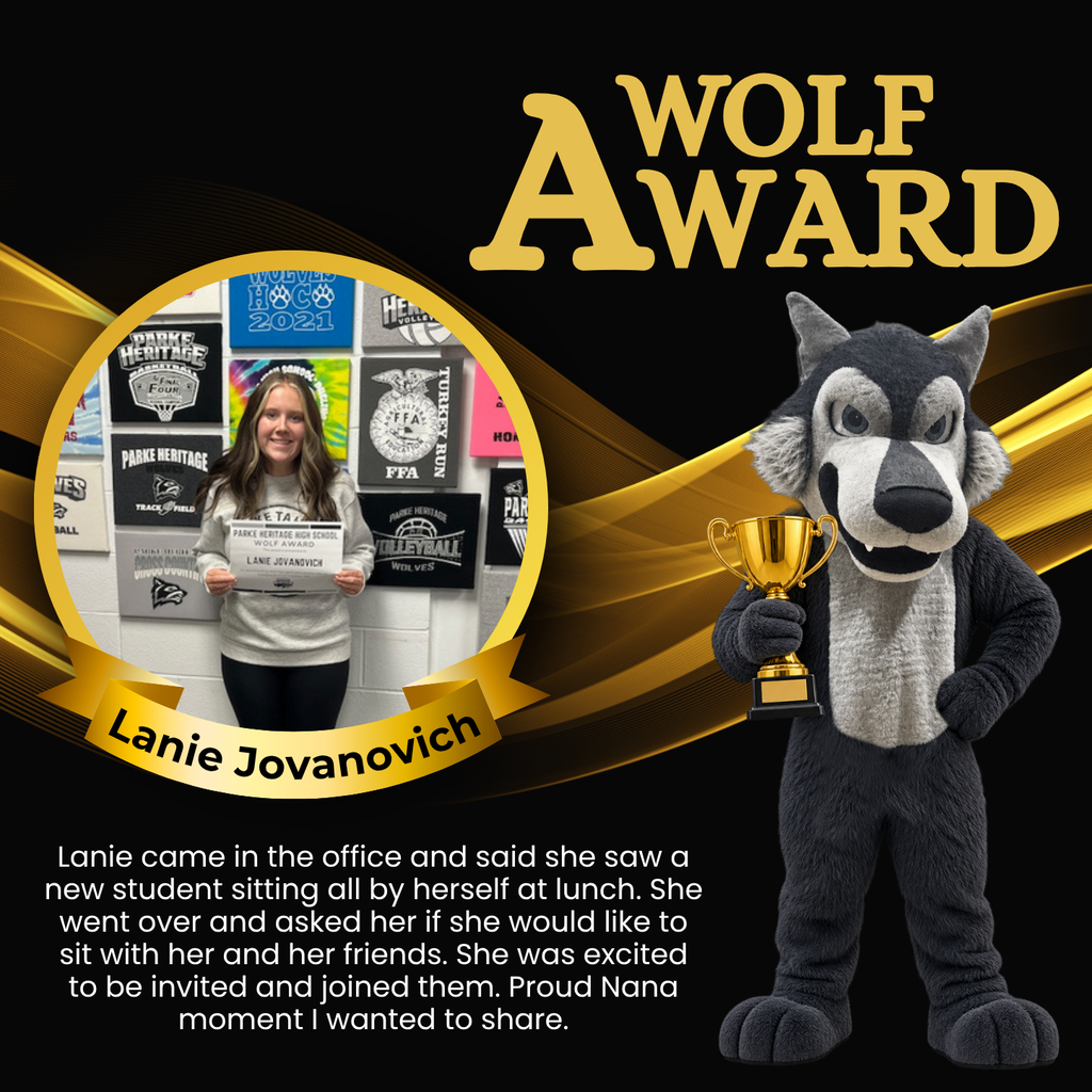 Graphic featuring a “Wolf Award” heading in large gold lettering on a black background with gold wave accents. A photo of Lanie Jovanovich holding a Wolf Award certificate appears inside a gold circular frame. A wolf mascot holding a gold trophy stands on the right. Text explains that Lanie noticed a new student sitting alone at lunch, invited her to sit with Lanie and her friends, and proudly describes the moment as an example of kindness and inclusion.