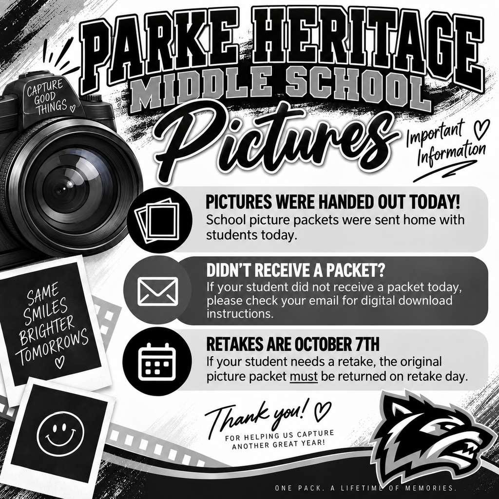 Graphic for Parke Heritage Middle School featuring a black, white, and silver design with a camera, film strips, Polaroid-style photos, and the school wolf mascot. Large text at the top reads “PARKE HERITAGE MIDDLE SCHOOL” with “Pictures” prominently displayed below. The graphic explains that school picture packets were handed out today, provides instructions to check email for digital download information if a packet was not received, and states that picture retakes will be October 7th. Students needing retakes must return their original picture packet on retake day. The graphic closes with a thank-you message and the phrase “One Pack. A Lifetime of Memories.”