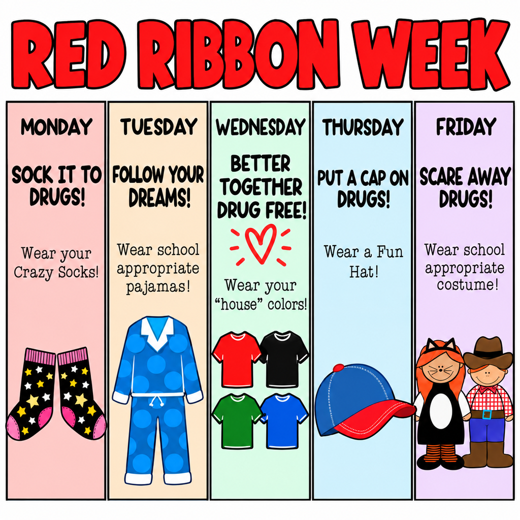 A colorful Red Ribbon Week spirit day poster with a large red title at the top and five pastel-colored panels outlining the daily themes. Monday is “Sock It to Drugs!” and encourages students to wear crazy socks. Tuesday is “Follow Your Dreams!” and encourages students to wear school-appropriate pajamas. Wednesday is “Better Together, Drug Free!” and asks students to wear their house colors. Thursday is “Put a Cap on Drugs!” and encourages students to wear a fun hat. Friday is “Scare Away Drugs!” and asks students to wear a school-appropriate costume. Each panel includes a matching illustration, such as colorful socks, pajamas, shirts in different colors, a baseball cap, and Halloween costumes. The poster promotes making healthy choices and living a drug-free life.
