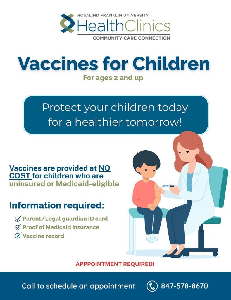 A bilingual English and Spanish flyer for the Rosalind Franklin University Health Clinics Community Care Connection. It features an illustration of a female healthcare professional administering a vaccine to a young boy. The text advertises free vaccines for uninsured or Medicaid-eligible children ages two and up, noting that an appointment is required by calling 847-578-8670 and listing required documents like a parent ID, proof of Medicaid, and vaccine records.
