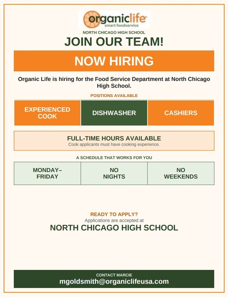 Hiring flyer for Organic Life Food Service at North Chicago High School seeking full-time experienced cooks, dishwashers, and cashiers for Monday Friday positions.
