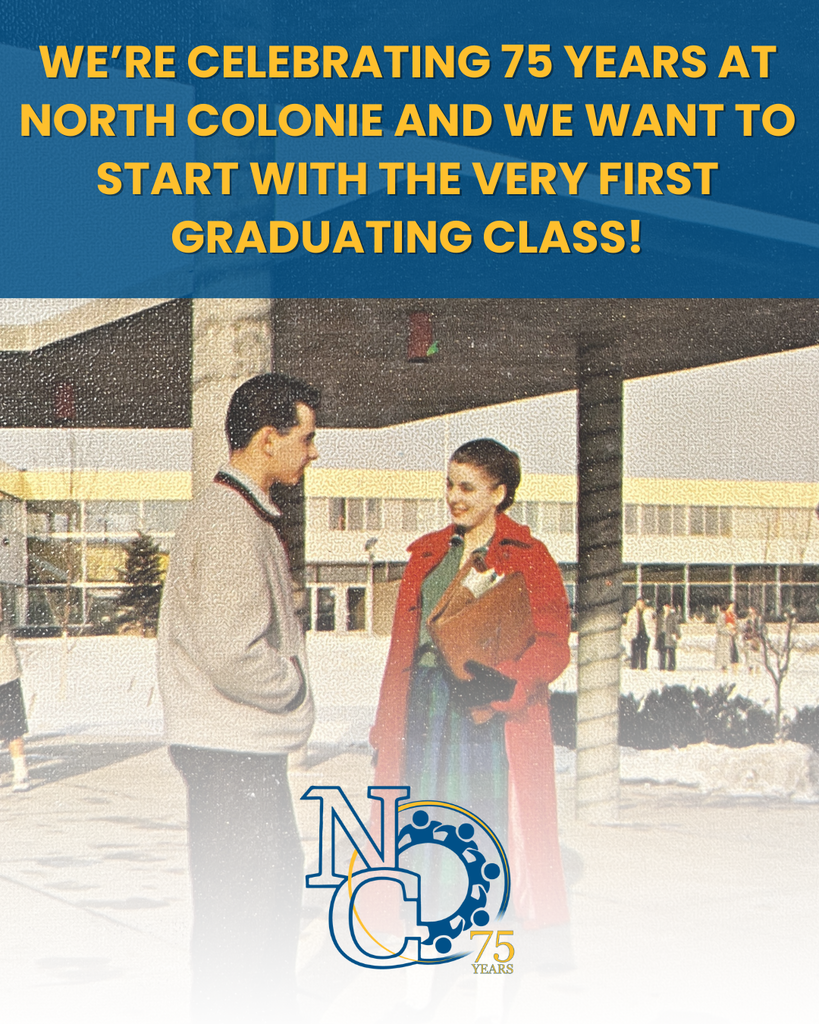 We’re celebrating 75 years at North Colonie and we want to start with the very first graduating class!