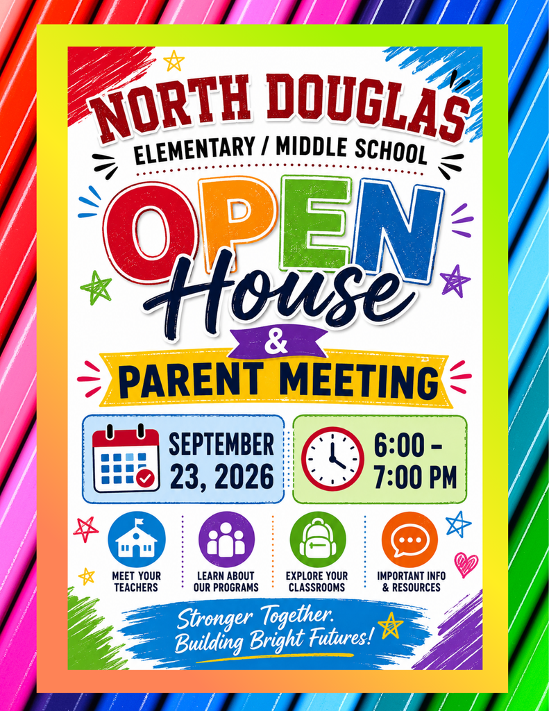 Multi-colored flyer with educational symbols giving details of the North Douglas Elementary/Middle School Open House