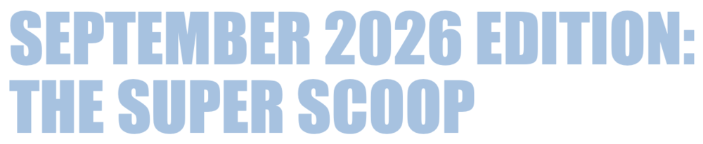 September Super Scoop