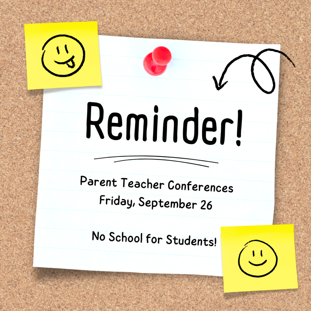 Parent Teacher Conferences - 2025