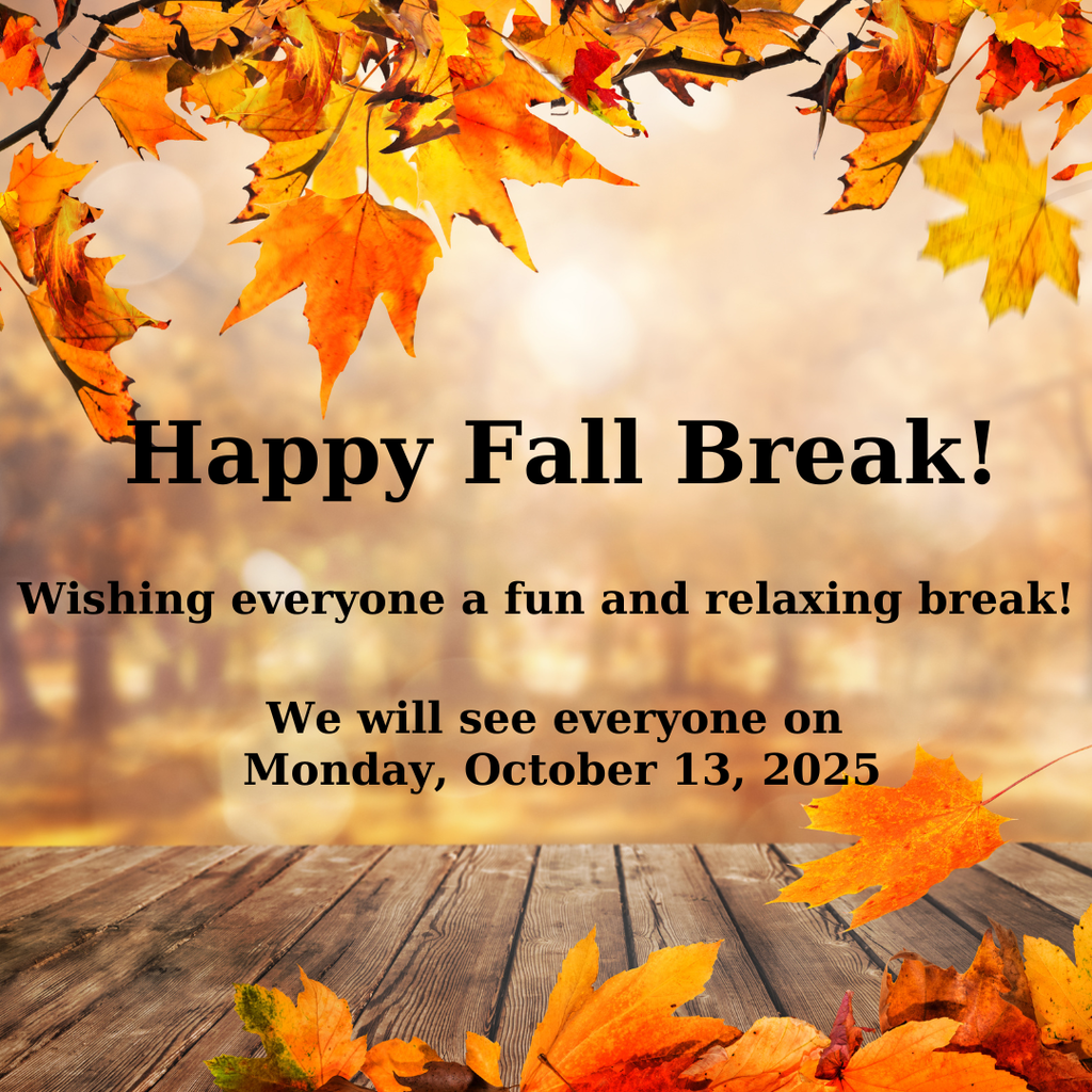 Happy Fall Break October 2025