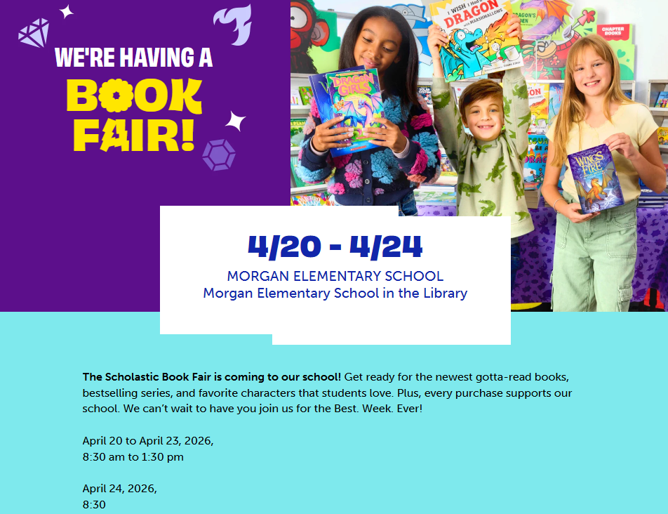 Morgan Elementary Book Fair - April  20-25 , 2026