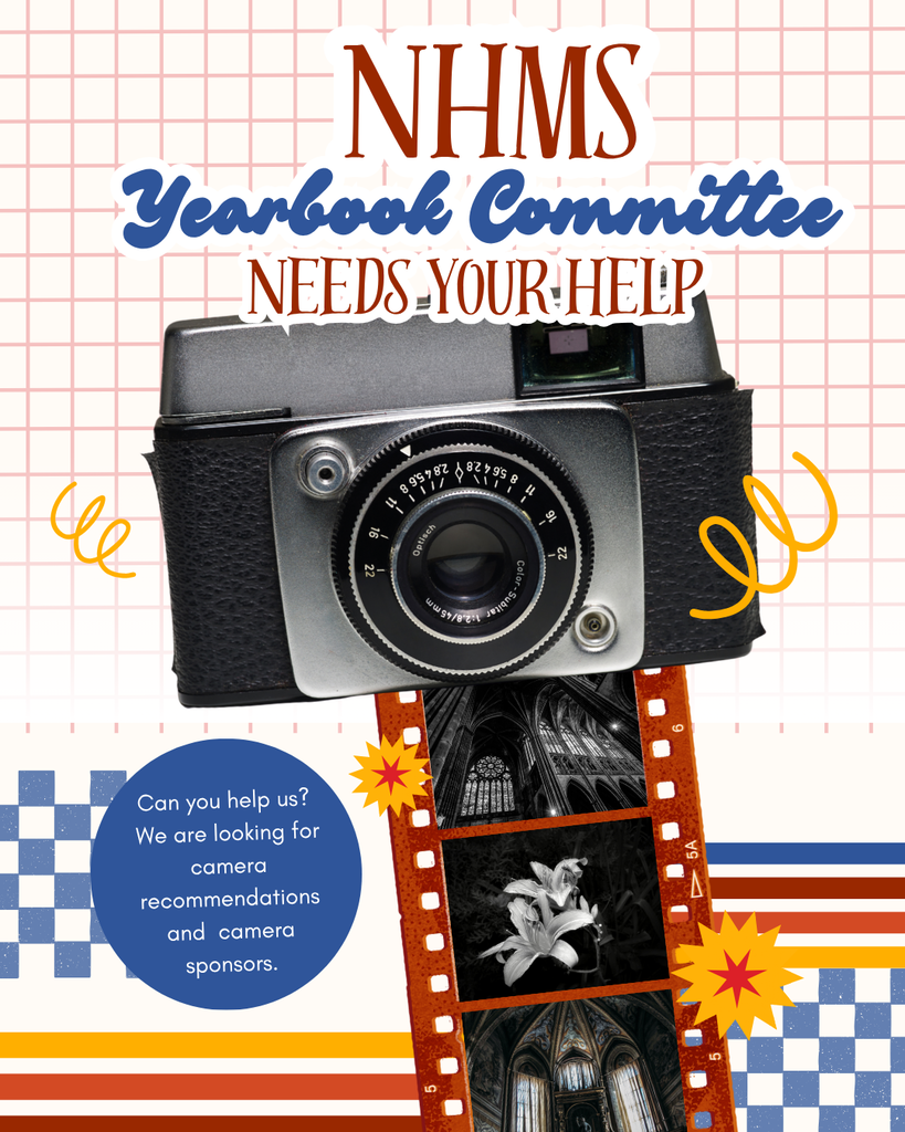 NHMS Yearbook Committee is Looking for Camera Recommendations and Sponsors 2026
