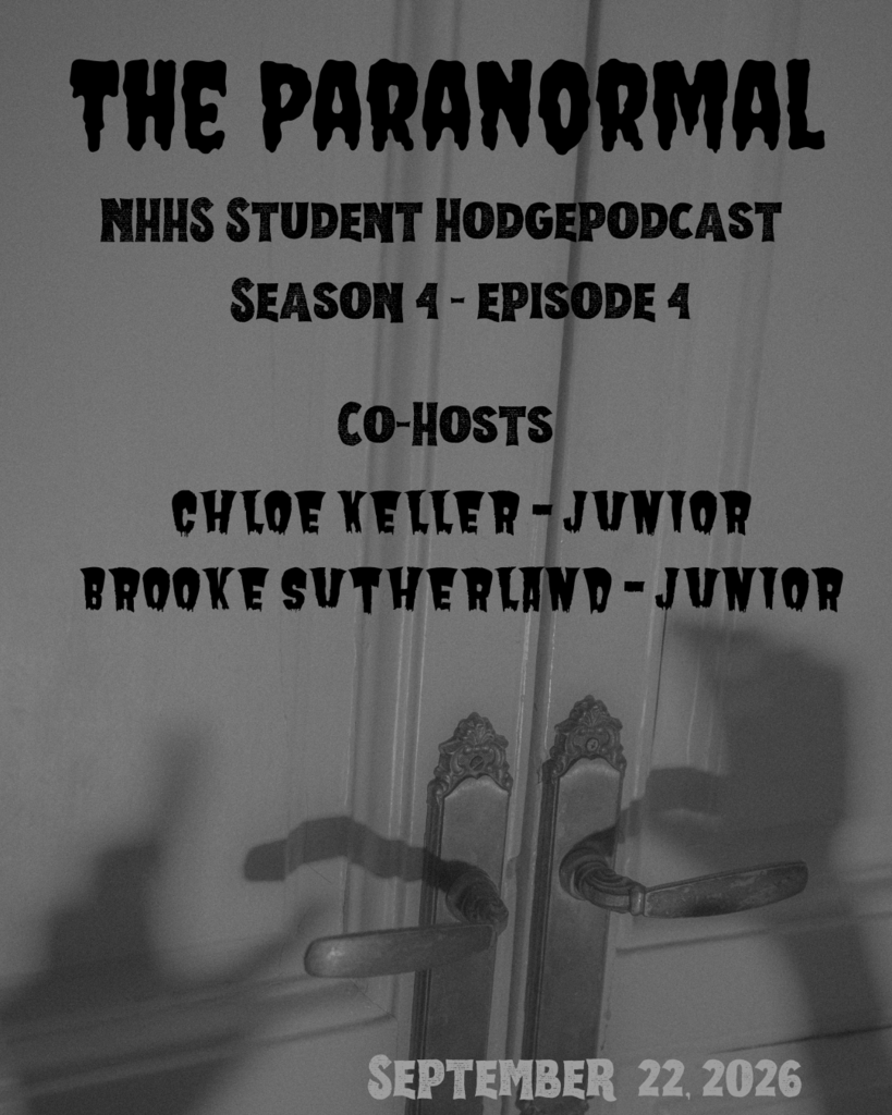 NHHS Hodgepodcast - Season 4 Episode 4 - The Paranormal 2026