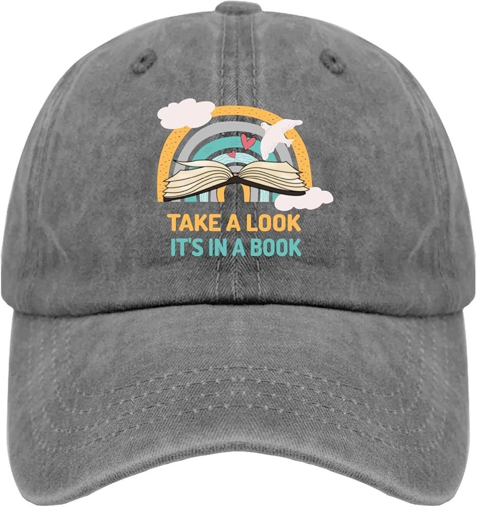 Grey baseball cap with a rainbow on it that says "Take a look, its in a book."