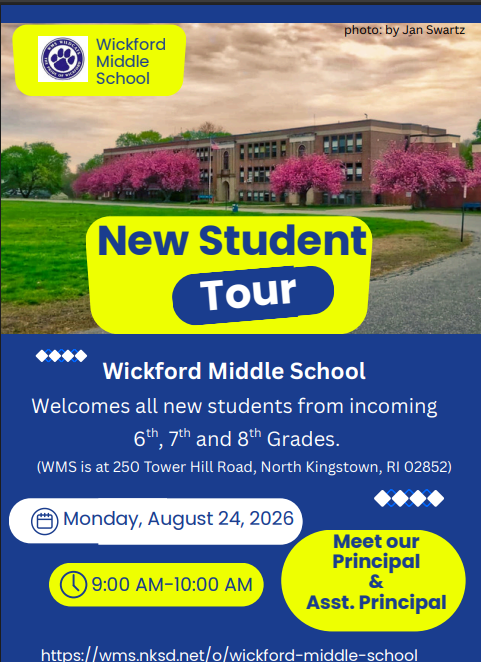 New Student Tour of Wickford Middle School Flier - Date August 24, 2026