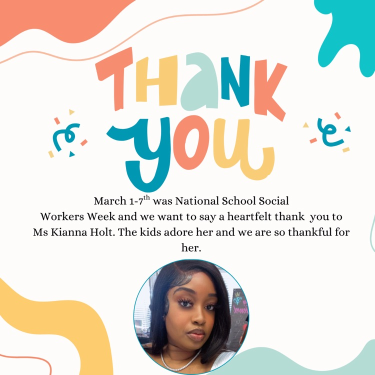 thank you to ms Kianna school social worker