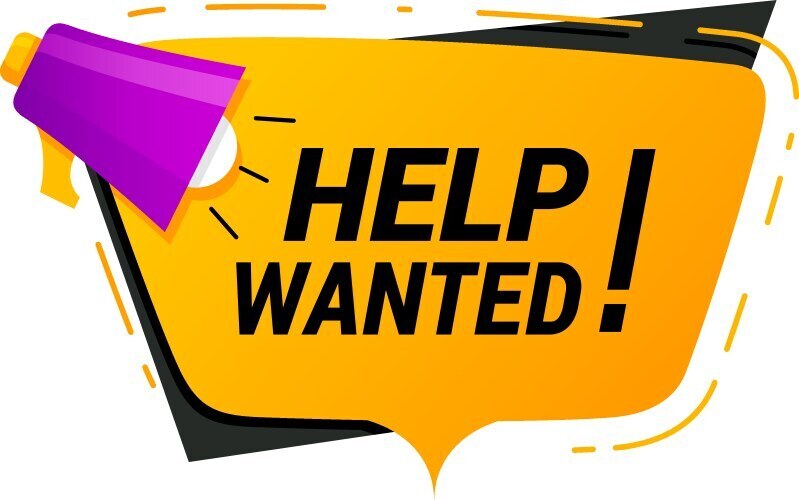 Help Wanted!