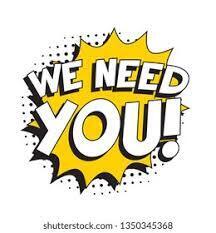 We need you!